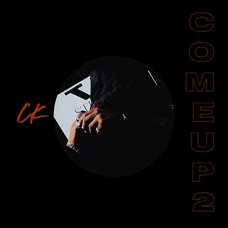 Come Up 2 | Boomplay Music