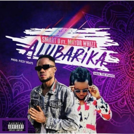 Alubarika ft. Mayor whizz | Boomplay Music