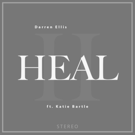 Heal (feat. Katie Bartle)