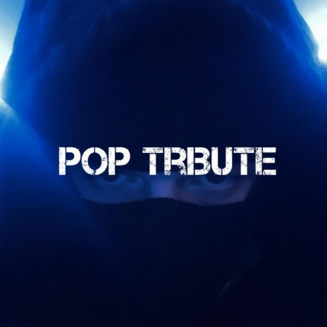 Pop Tribute | Boomplay Music