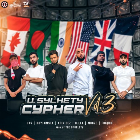 U. Sylhety Cypher, Vol. 3 (Radio Edit) ft. C-LET, RHYTHMSTA, ARIN DEZ, FOKHOR & HAS | Boomplay Music