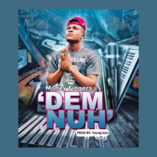 Dem nuh lyrics | Boomplay Music