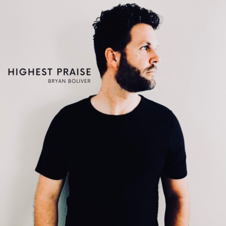 Highest Praise | Boomplay Music