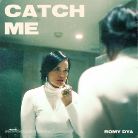 Catch Me | Boomplay Music