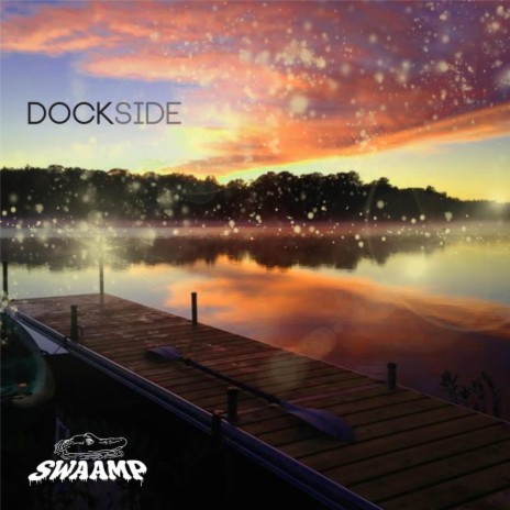 Dockside | Boomplay Music