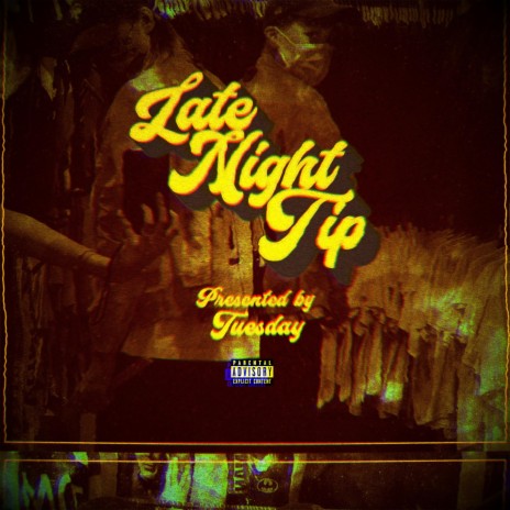 LATE NIGHT TIP / S'IL VOUS PLAIT | Boomplay Music