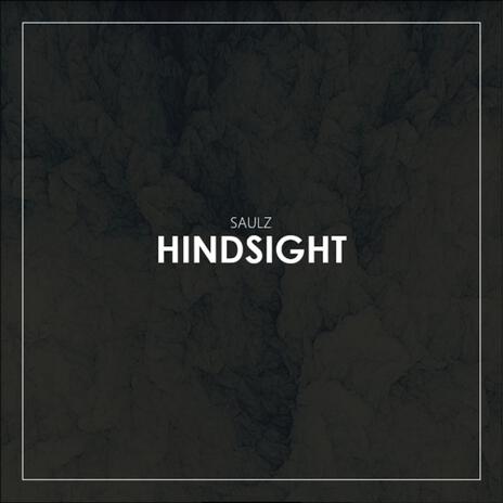 Hindsight | Boomplay Music