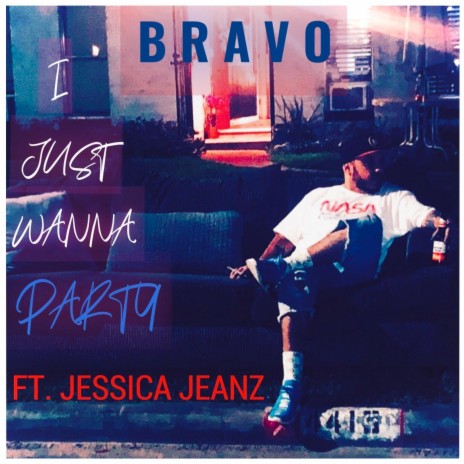 I Just Wanna Party (feat. Jessica Jeanz)