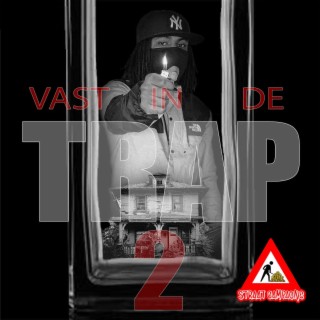 Vast In De Trap 2