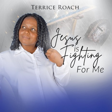 Jesus Is Fighting for Me