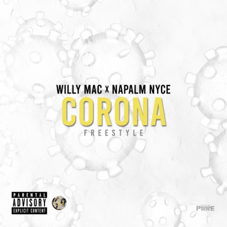 Corona Freestyle (feat. Napalm Nyce) | Boomplay Music