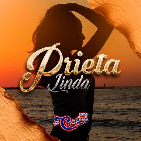 Prieta Linda | Boomplay Music