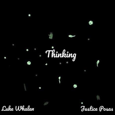 Thinking ft. Justice Posas | Boomplay Music