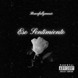 Eso Sentimiento (Exclusive Version) lyrics | Boomplay Music