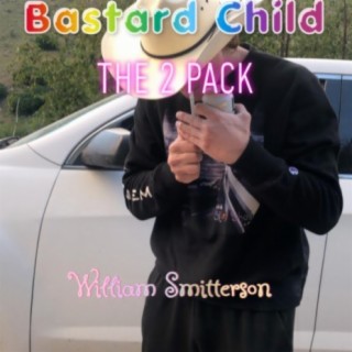 Bastard Child the 2 Pack