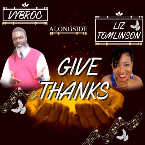 Give Thanks (feat. Liz Tomlinson) | Boomplay Music