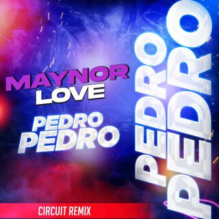 Pedro (Circuit Remix)