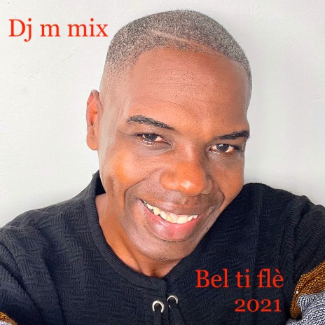 Bel ti flè 2021 | Boomplay Music