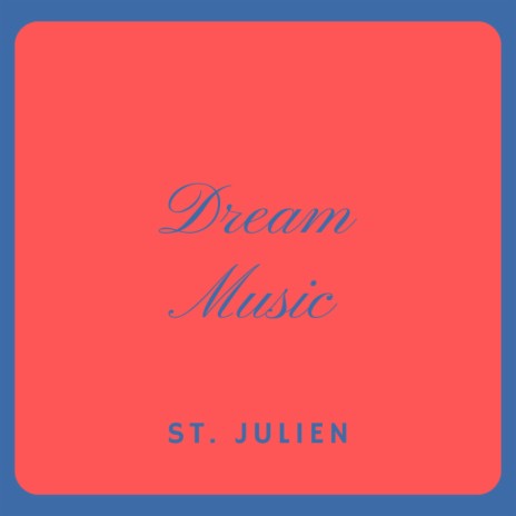 Dream Music | Boomplay Music
