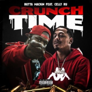 Crunch Time (feat. Celly Ru)