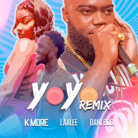 Yoyo (Remix) ft. Laa Lee & Dani Boo | Boomplay Music