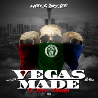 Vegas Made (feat. 2teez & Trigaaah)