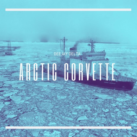 Arctic Corvette | Boomplay Music