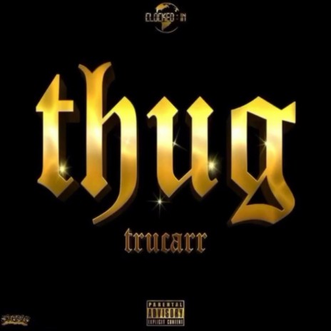 Thug | Boomplay Music