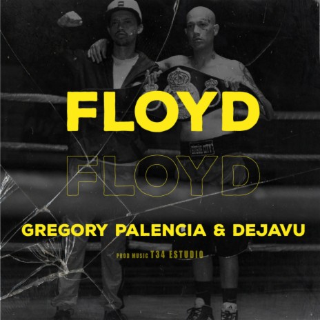 FLOYD ft. Dejavu