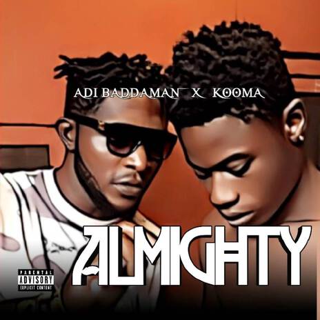 Almighty ft. Kooma | Boomplay Music