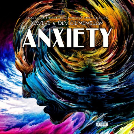 ANXIETY (feat. DEV DIMENSION) | Boomplay Music