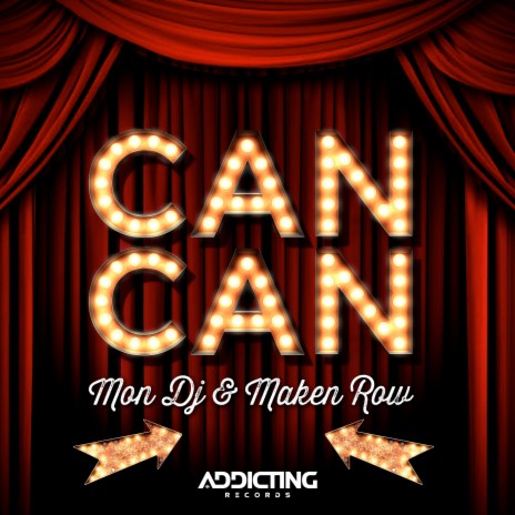 Can Can (Extended Mix) ft. Maken Row | Boomplay Music