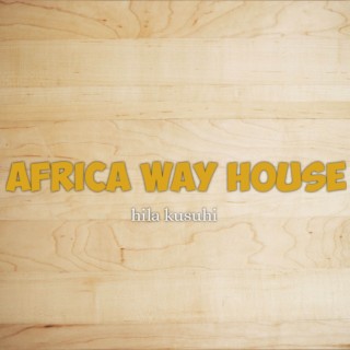 Africa way house
