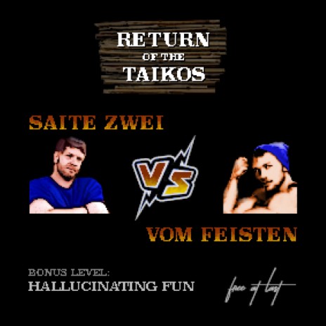 Return of the Taikos (Original Mix) ft. Vom Feisten | Boomplay Music