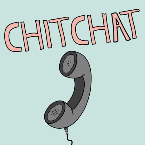 CHITCHAT! ft. UNSTRICT & Illiboi | Boomplay Music