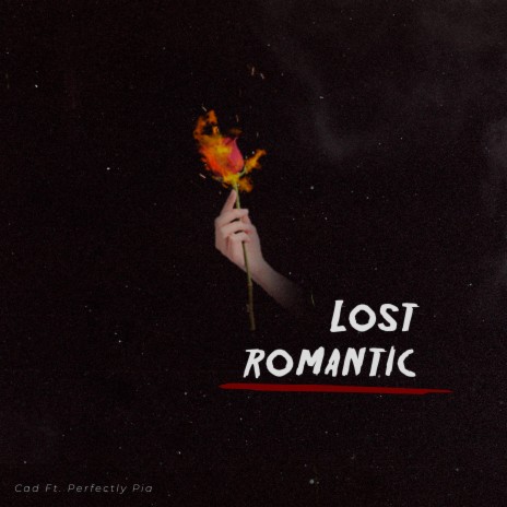 Lost Romantic (feat. Perfectly Pia) | Boomplay Music