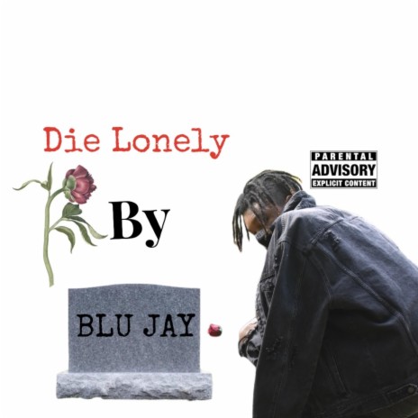 Die Lonely | Boomplay Music