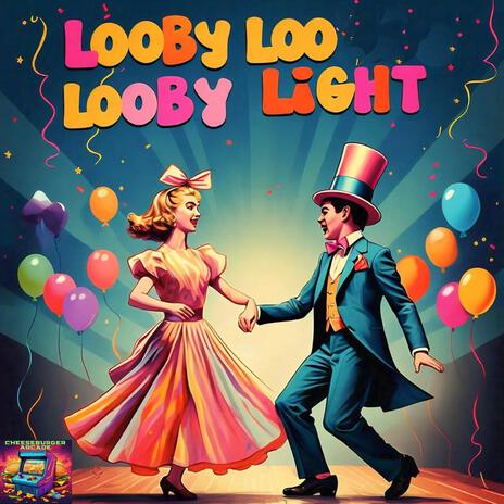 Looby Loo Looby Light | Boomplay Music