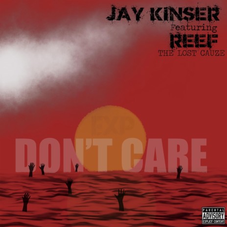 Don't Care (feat. Reef the Lost Cauze) | Boomplay Music