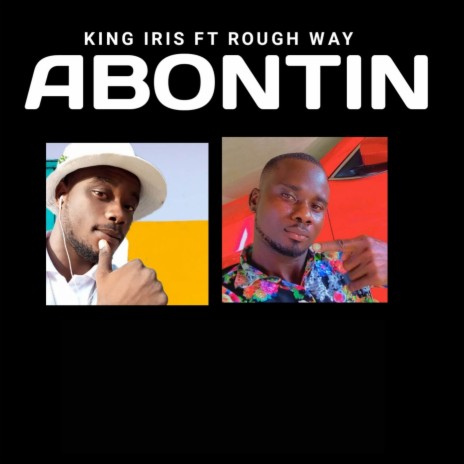 Abontin ft. Rough Way | Boomplay Music