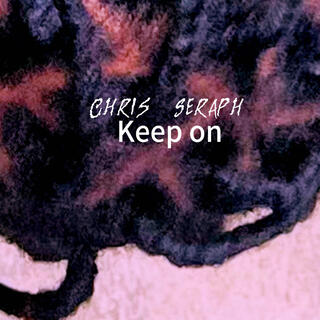 Keep On