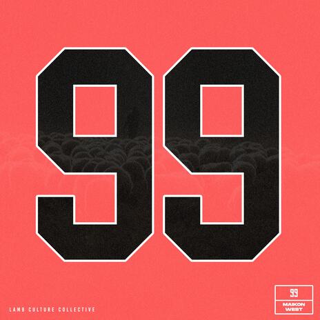 99 ft. Maikon West | Boomplay Music