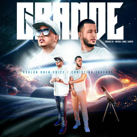 GRANDE ft. Christian Taveras | Boomplay Music