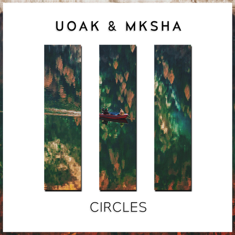 Circles ft. MKSHA | Boomplay Music