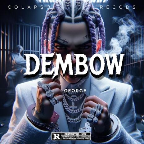 Dembow | Boomplay Music