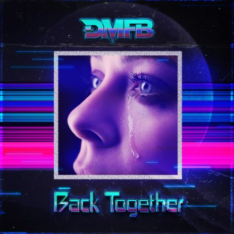 Back Together | Boomplay Music