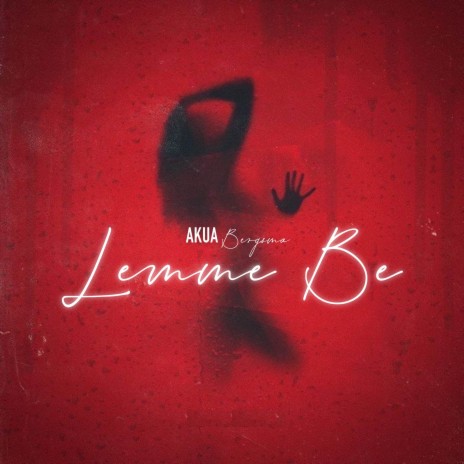 Lemme Be | Boomplay Music