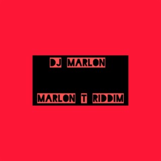 Marlon T Riddim