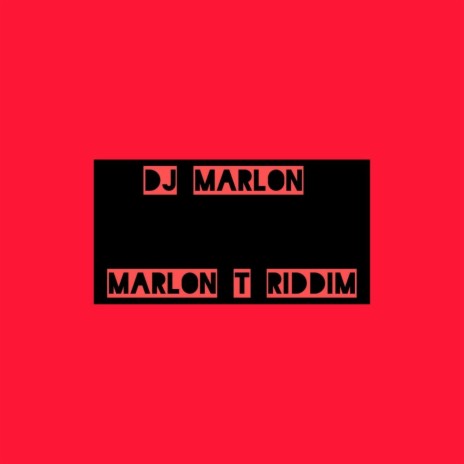 Marlon T Riddim | Boomplay Music