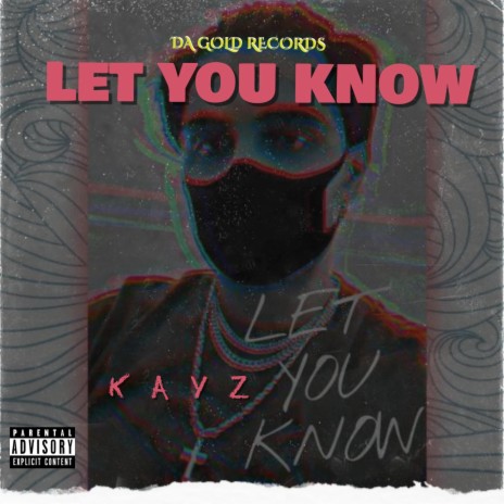 LET YOU KNOW | Boomplay Music